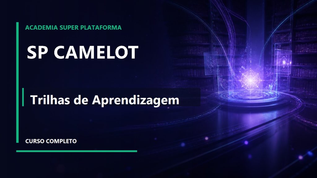 SP Camelot — Trilhas de Aprendizagem