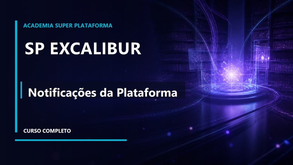 SP Excalibur — Notificações
